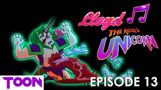 Lloyd the Rock’n Unicorn - Episode 13 - Bad Trip