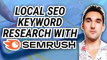 How to Use Semrush For Local SEO Keyword Research [2024]