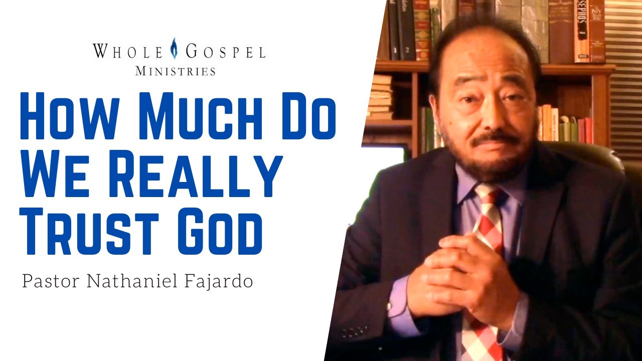 How Much Do We Really Trust God