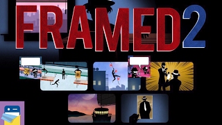 FRAMED 2: Levels 21 22 23 & Ending (Chapter 6) Walkthrough with Polaroids (by Loveshack)