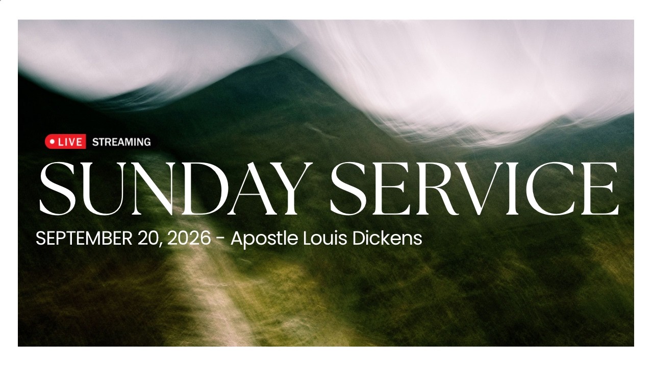 Sunday Worship Service | Louis Dickens