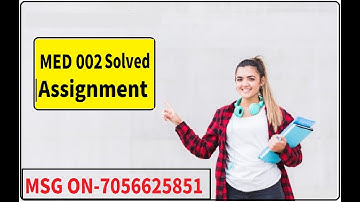 MED 002 Solved Assignment 2024-25 || MED-002 solved assignment in ENGLISH ||