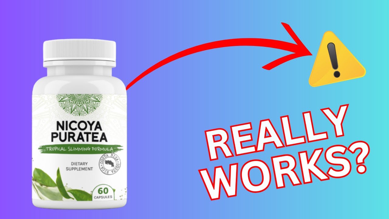 NICOYA PURATEA REVIEW – Legit or scam product?