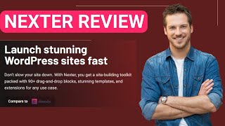 Nexter WordPress Toolkit Review 2025 – Build Websites Faster & Smarter