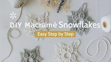 DIY Macrame Snowflake | Easy Step by Step Christmas Ornament Tutorial
