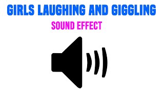 Girls Laughing & Giggling SFX In High Quality