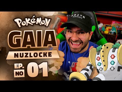 POKEMON GAIA NUZLOCKE LIVE! #1 - POKEMON GAIA NUZLOCKE LIVE! #1