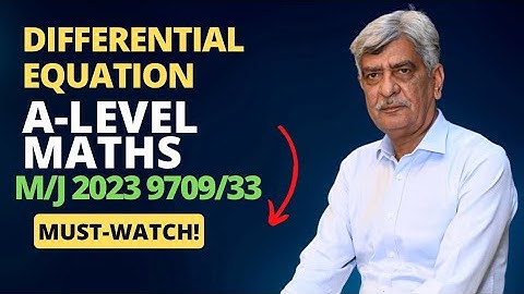 A-Level Maths- DIFFERENTIAL EQUATION 9709/33 M/J 2023 Q#8 Solution| Ultimate Guide (Part 8)