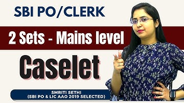 2 Sets Mains level Caselet | Free Complete Quant Course| Smriti Sethi | IBPS/SBI PO/Clerk