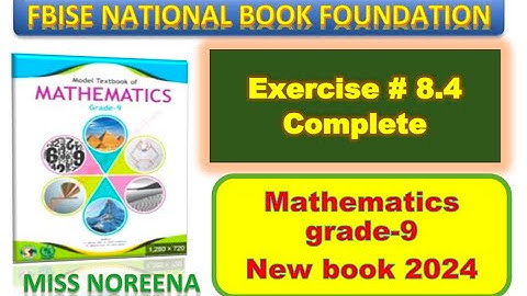 Exercise 8.4 class 9 NBF | Ex 8.4 class 9 NBF | National book foundation | Fbise Math
