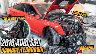 REBUILDING A WRECKED 2018 AUDI S5 SPORTBACK  PART 2 - DAMAGE TEARDOWN