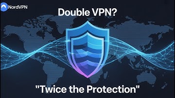 NordVPN Double VPN: How It Works and Why It Matters (2025)