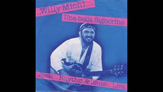 Video thumbnail of "Willy Michl - Una bella signorina"