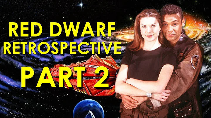 Red Dwarf (Series 1-8) Retrospective/Re...  Part 2