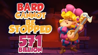 571 Billion is too much from BARD! PVP Rush Royale