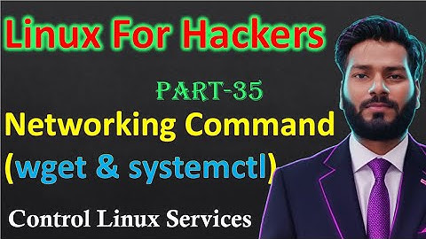 Networking Command in Linux using 𝐰𝐠𝐞𝐭 and 𝐬𝐲𝐬𝐭𝐞𝐦𝐜𝐭𝐥 | Linux Commands Tutorial 2025 #hindi