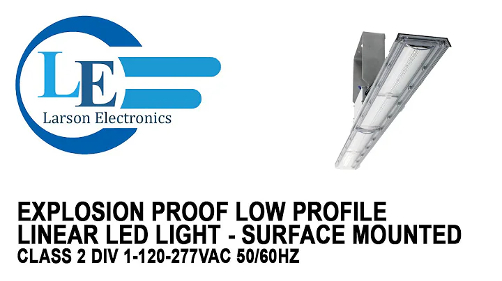 Explosion Proof Low Profile Linear LED light - Surface Mounted - Class 2 Div 1-120-277VAC 50/60hz