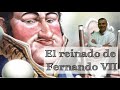 Reinado de Fernando VII | Sexenio Absolutista, Trienio Liberal y Década Ominosa