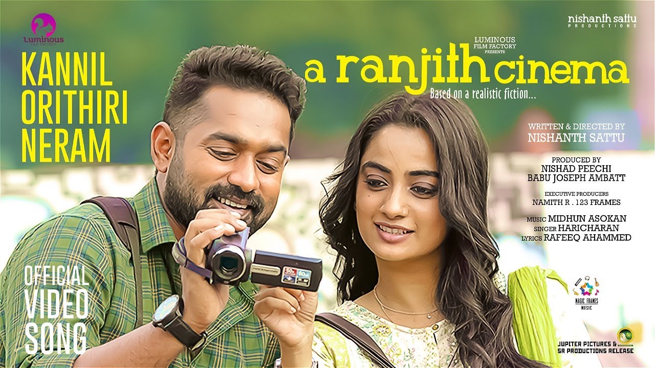 Kannilorithiri Neram Video Song A Ranjith Cinema  Asif Ali  Namitha  Haricharan  Nishanth Sattu