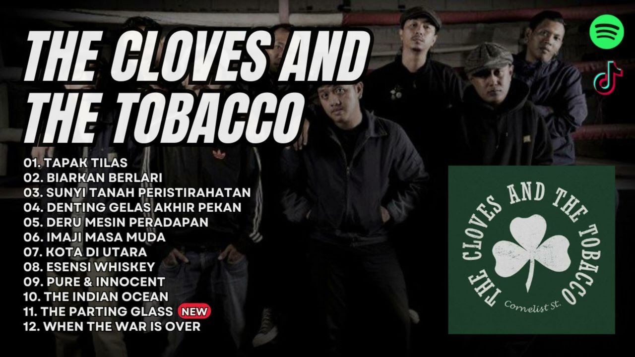 THE CLOVES AND THE TOBACCO - FULL ALBUM