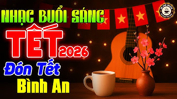 Nhạc Xuân Không Lời Buổi Sáng Đón Tết Bình An - Hòa Tấu Rumba Guitar 2026 - Nhạc Cafe Buổi Sáng