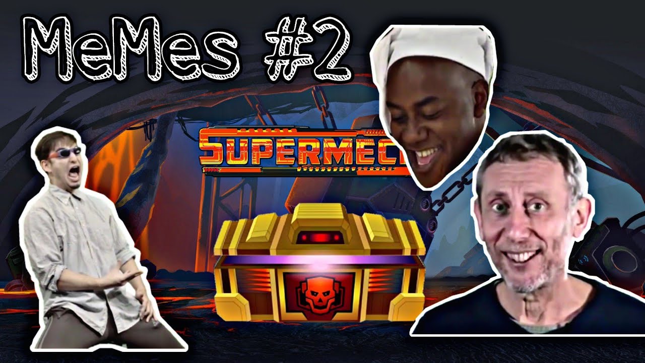 Super Mechs - MeMes #2