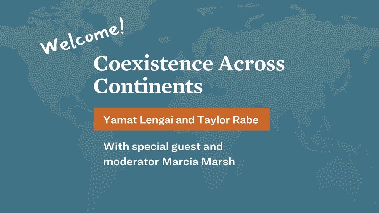 WEBINAR | Coexistence Across Continents with Yamat Lengai, Taylor Rabe ...