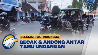Becak dan Andong Jadi Moda Transportasi Pernikahan Kaesang - Erina