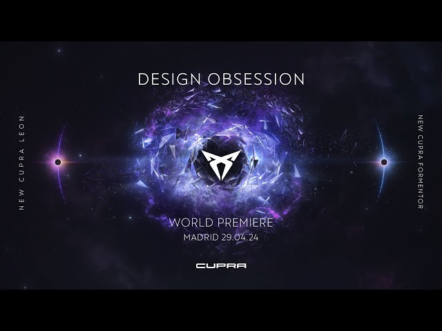 CUPRA Design Obsession | World Premiere CUPRA Formentor & CUPRA Leon