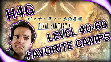 Final Fantasy XI in 2016 - Top Favorite FFXI Camps - Level 40-60! (1080p 30fps)