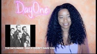 Video voorbeeld van "The Skyliners - Since I Don't Have You (1958) DayOne Reacts"