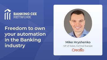 Freedom to own your automation in the Banking industry | Creatio