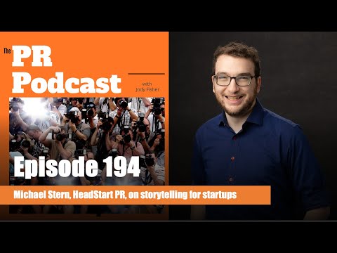 194 Michael Stern Head Start PR On Storytelling For Startups 