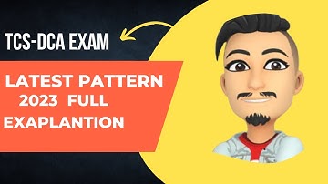 TCS-DCA EXAM PATTERN 2023 | HOW MUCH YOU NEED TO SCORE !