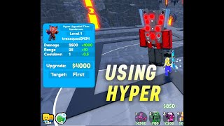 Using Hyper in Toilet Tower Defence  Collab with BlueSPlanet