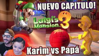 Karim vs Papá en Luigis Mansion | Luigi's Mansion 3 Capitulo Nuevo | Juegos Karim Juega