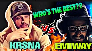 EMIWAY VS KR$NA BEEF| @KRSNAOfficial VS @EmiwayBantai RAP BATLLE!