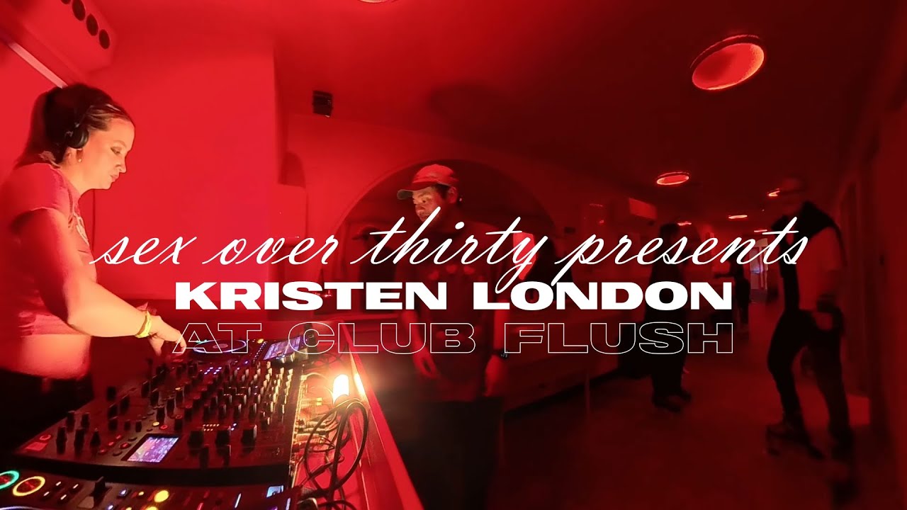 Kristen London with Sex Over Thirty at Club Flush