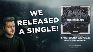 WE RELEASED A SINGLE!