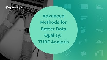 Advanced Methods for Better Data Quality: TURF Analysis