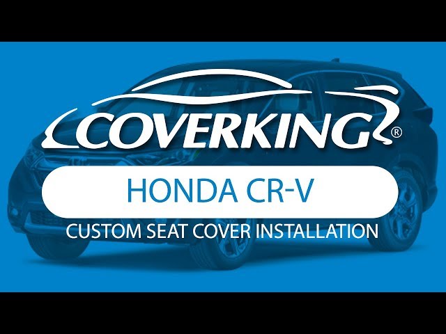 How to Install 2017-2022 Honda CR-V Custom Seat Covers