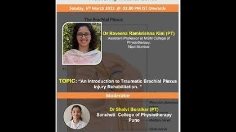 Physio TV: An Introduction to Traumatic Brachial Plexus Injury Rehabilitation. by Dr Raveena Kini