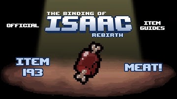 Official TBOI Item Guides No. 193: MEAT!