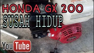 🔴PENYEBAB HONDA GX 200 SUSAH HIDUP