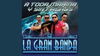 Video thumbnail of "La Gran Banda - Alguien Te Va a Hacer Llorar"