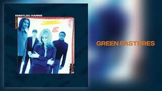 Emmylou Harris - "Green Pastures" [Official Audio]