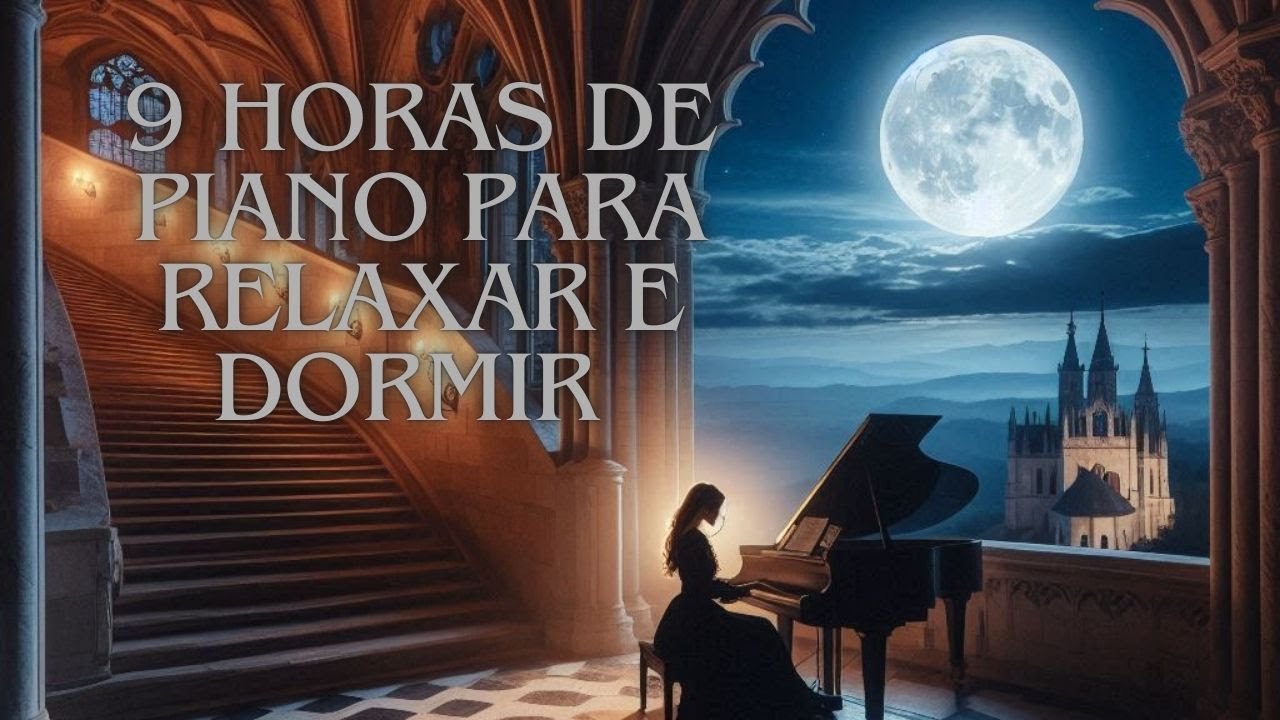 9h de piano para dormir - YouTube