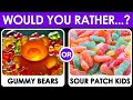  would you rather  sweets edition  part 2