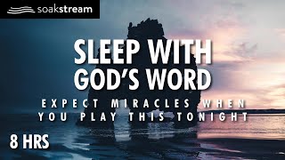 The MOST PEACEFUL SLEEP You've EVER Had With God's Word