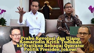 Prabu Revolusi dan Ujang Komarudin Kritik Tuduhan Pratikno Sebagai Operator Politik Presiden Jokowi